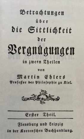 Ehlers, Martin: Betrachtungen über die Sittlichkeit der Vergnügungen, 1778