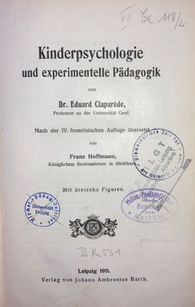 Buch: "Kinderpsychologie und experimentelle Pädagogik", von Edouard Claparede, 1905 und 1911