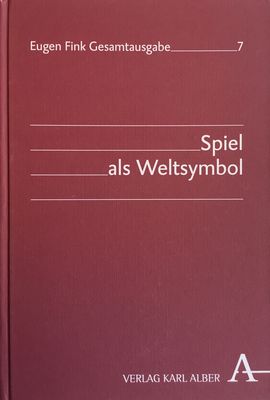 Buch: "Spiel als Weltsymbol", von Eugen Fink, 1960