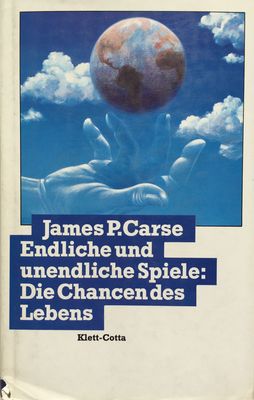 Buch: "Endliche und unendliche Spiele - Die Chancen des Lebens", von James Carse, 1986
