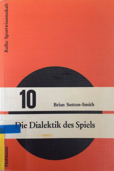 Die Dialektik des Spiels